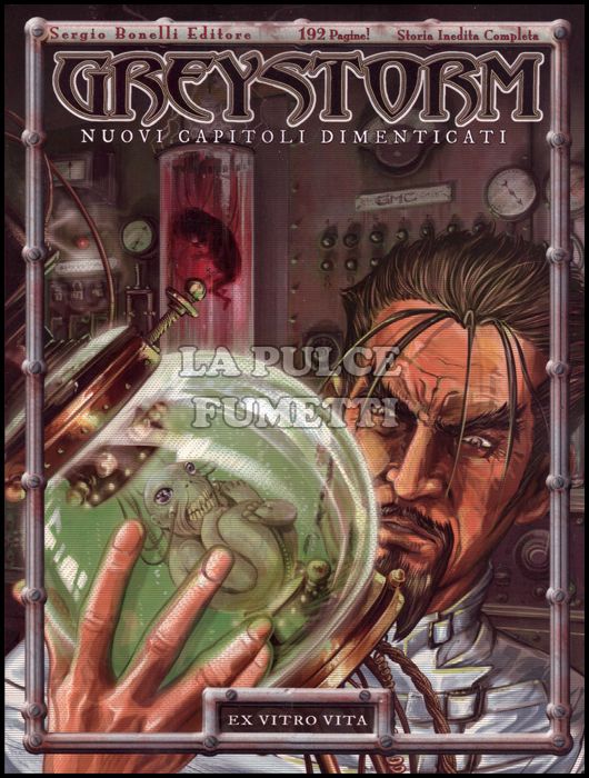 ROMANZI A FUMETTI BONELLI #    31 - GREYSTORM - NUOVI CAPITOLI DIMENTICATI: EX VITRO VITA